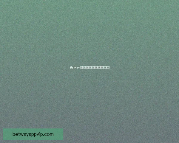 Betway入口最新官方登录指南详解与使用全流程攻略